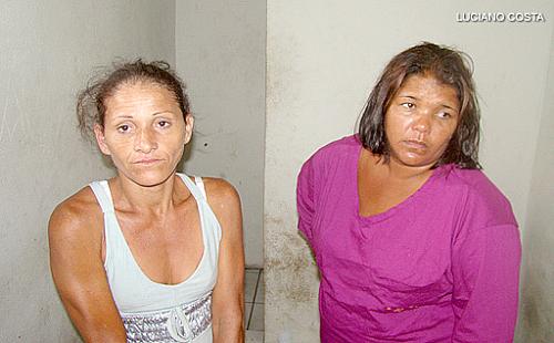Maria Cícera da Silva, 35, e Rita de Cássia Gomes, 35