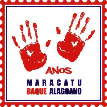 Maracatu Baque Alagoano comemora seus 10 anos neste sábado (06)